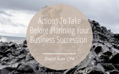Actions To Take Before Planning Your Business Succession
