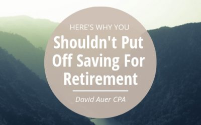 Here’s Why You Shouldn’t Put Off Saving For Retirement