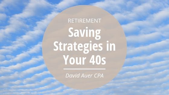 David Auer Cpa Retirement Saving Strategies